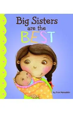 Big Sisters Are the Best