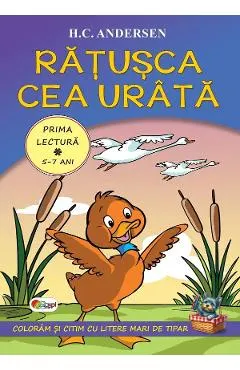 Ratusca cea urata. Prima lectura 5-7 ani