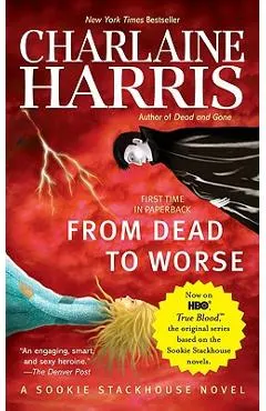 From Dead to Worse