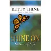Shine on Vision of Life