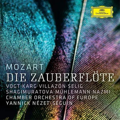 Mozart: Die Zauberflote | Klaus Florian Vogt, Christiane Karg, Rolando Villazon, Franz-Josef Selig, Albina Shagimuratova, Regula Muhlemann, Chamber Orchestra of Europe, Yannick Nezet-Seguin