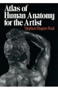 Atlas of Human Anatomy for the Artist