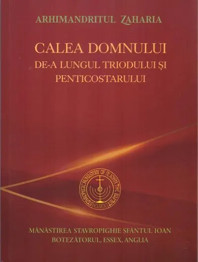 Calea Domnului de-a lungul Triodului și Penticostarului - Paperback brosat