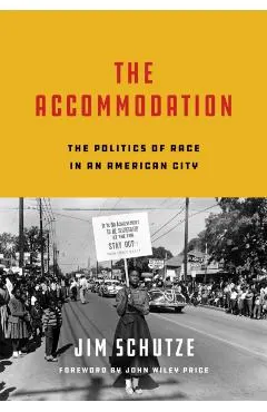 The Accommodation: The Politics of Race in an American City