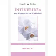 Intinerirea. Cum sa inversam procesul de imbatranire