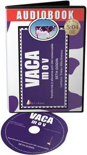 CD Audiobook Vaca mov. Transformă-ţi afacerea prin idei remarcabile - Paperback - Seth Godin
