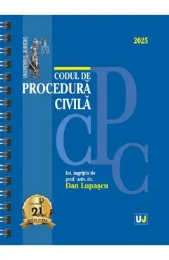 Codul de procedura civila: Ianuarie 2025 Ed.Spiralata
