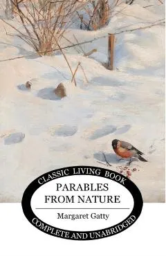 Parables from Nature