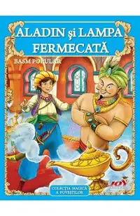 Aladin si lampa fermecata. Basm popular