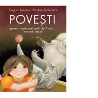 Povesti pentru copii mai mici de 3 ani...sau mai mari