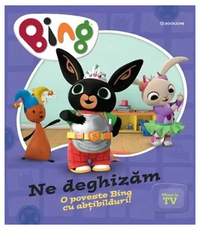 Bing – Ne deghizăm - Paperback - Bing Bunny