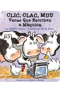 CLIC, Clac, Muu (Click, Clack, Moo): Vacas Que Escriben a Máquina