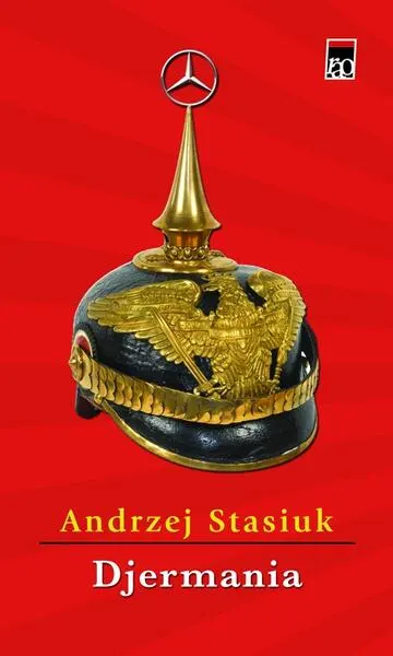 Djermania - Paperback brosat - Andrzej Stasiuk