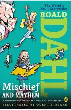 Roald Dahl's Mischief and Mayhem