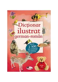 Dicționar ilustrat german-român - Paperback brosat - ***