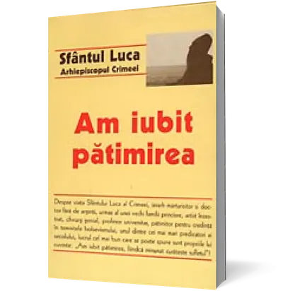 Am iubit pătimirea