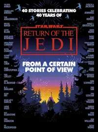 Star Wars: From a Certain Point of View. Return of the Jedi