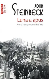 Luna a apus (Top 10+) - Paperback brosat - John Steinbeck