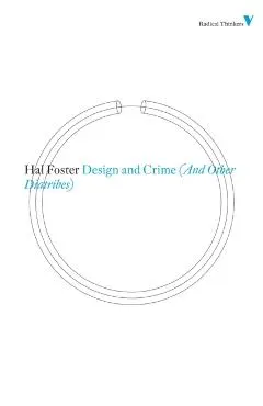 Design and Crime (And Other Diatribes)