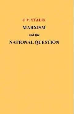 Marxism and the National Question