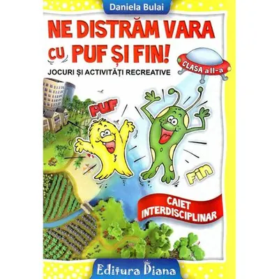 Caiet de vacanta clasa II a Ne distram vara cu Puf si Fin