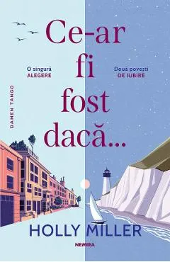 Ce-ar fi fost daca...
