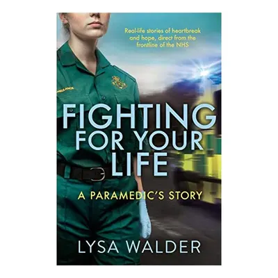 Fighting for Your Life