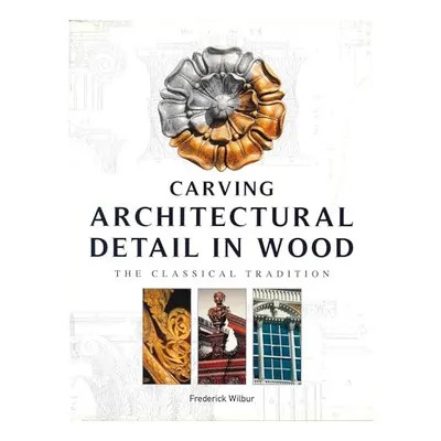 Carving Architectural Detail in Wood