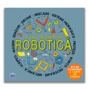 Clubul inginerilor. Robotica
