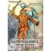 Nationalismul, Istorie si teorie