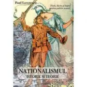 Nationalismul, Istorie si teorie