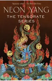 The Tensorate Series: (The Black Tides of Heaven, the Red Threads of Fortune, the Descent of Monsters, the Ascent to Godhood)