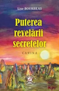 eBook Puterea revelarii secretelor Carina
