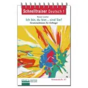 Ich bin, du bist... sind Sie? Ubungsgrammatik Grammatiktests fur Anfanger der Niveaustufe A1