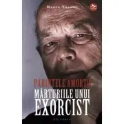 Parintele Amorth. Marturiile unui exorcist