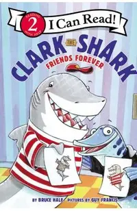 Clark the Shark: Friends Forever