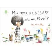 Minimoni, ce culoare are un pupic?