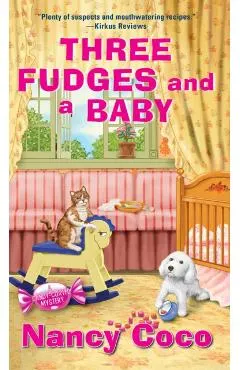 Three Fudges and a Baby