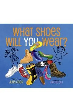 What Shoes Will You Wear?