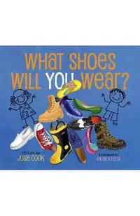 What Shoes Will You Wear?