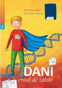 Dani, eroul de zahăr - Paperback brosat