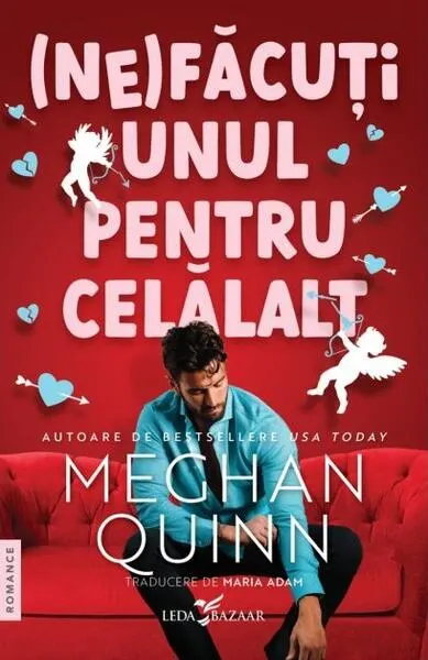 (Ne)făcuți unul pentru celălalt - Paperback brosat - Meghan Quinn