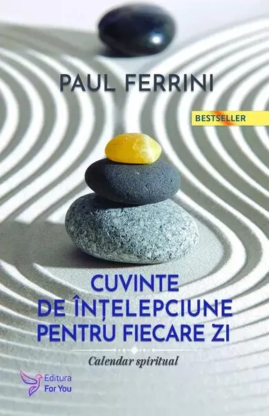 Cuvinte de înțelepciune pentru fiecare zi - Paperback brosat - Paul Ferrini
