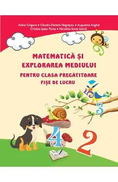 Matematica si explorarea mediului - Clasa pregatitoare - Fise