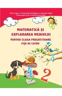 Matematica si explorarea mediului - Clasa pregatitoare - Fise