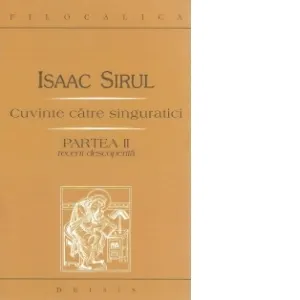 Cuvinte catre singuratici. Partea a II-a, recent descoperita