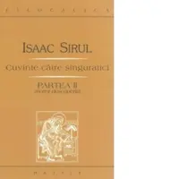 Cuvinte catre singuratici. Partea a II-a, recent descoperita