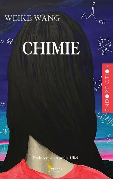 Chimie - Paperback brosat - Weike Wang
