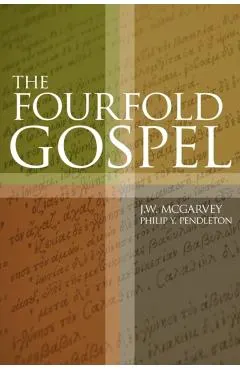 The Fourfold Gospel