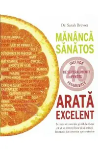Mananca sanatos, arata excelent